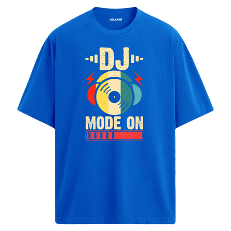 DJ Mode On Oversize Unisex T-Shirt