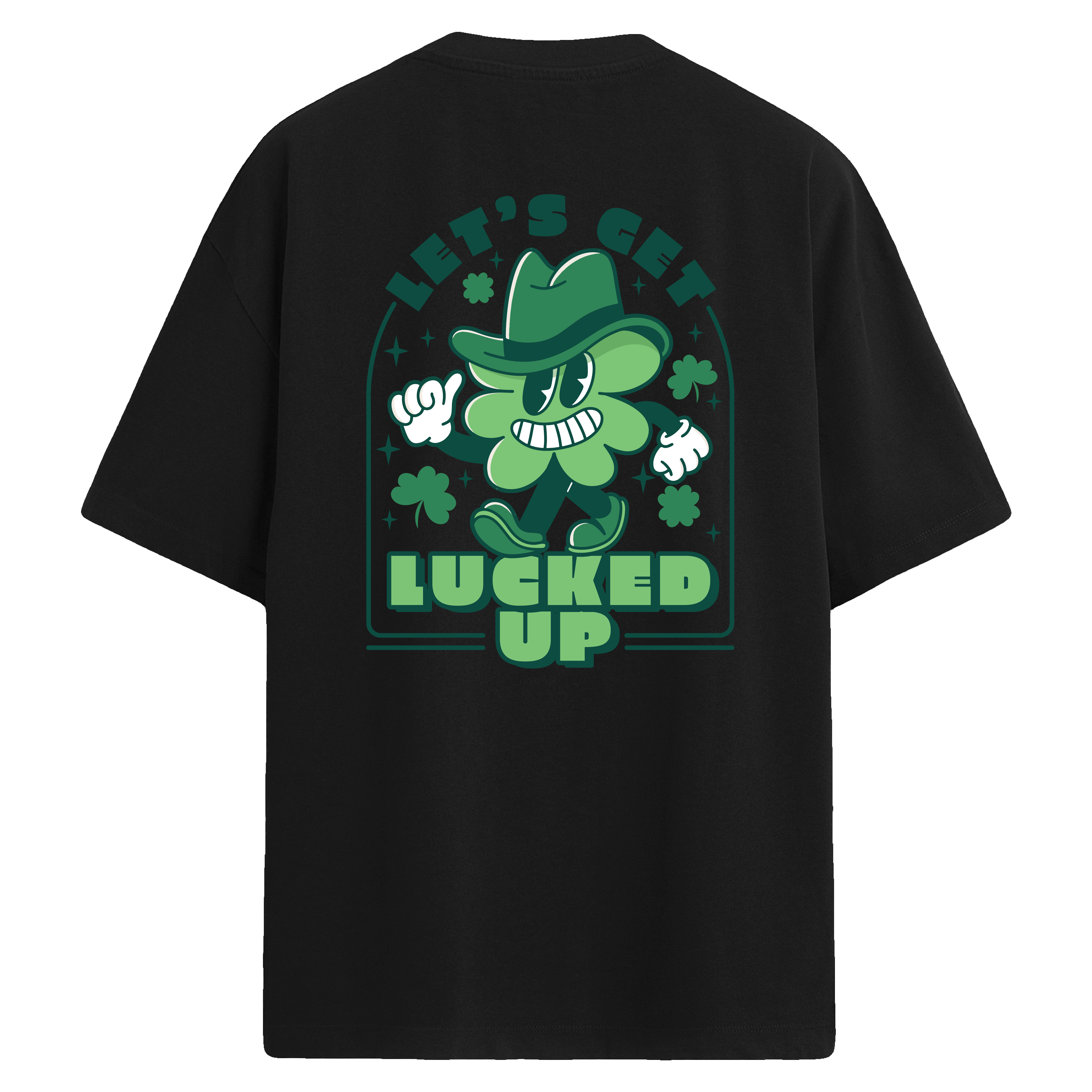 Let's Get Lucked Up Sırt Baskılı Oversize T-Shirt