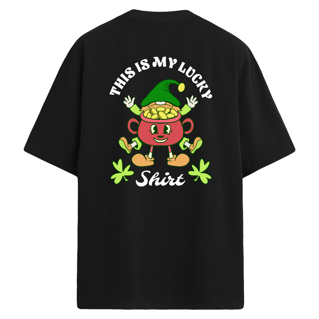 This Is My Lucky Shirt – Şans Temalı Sırt Baskılı Oversize T-Shirt