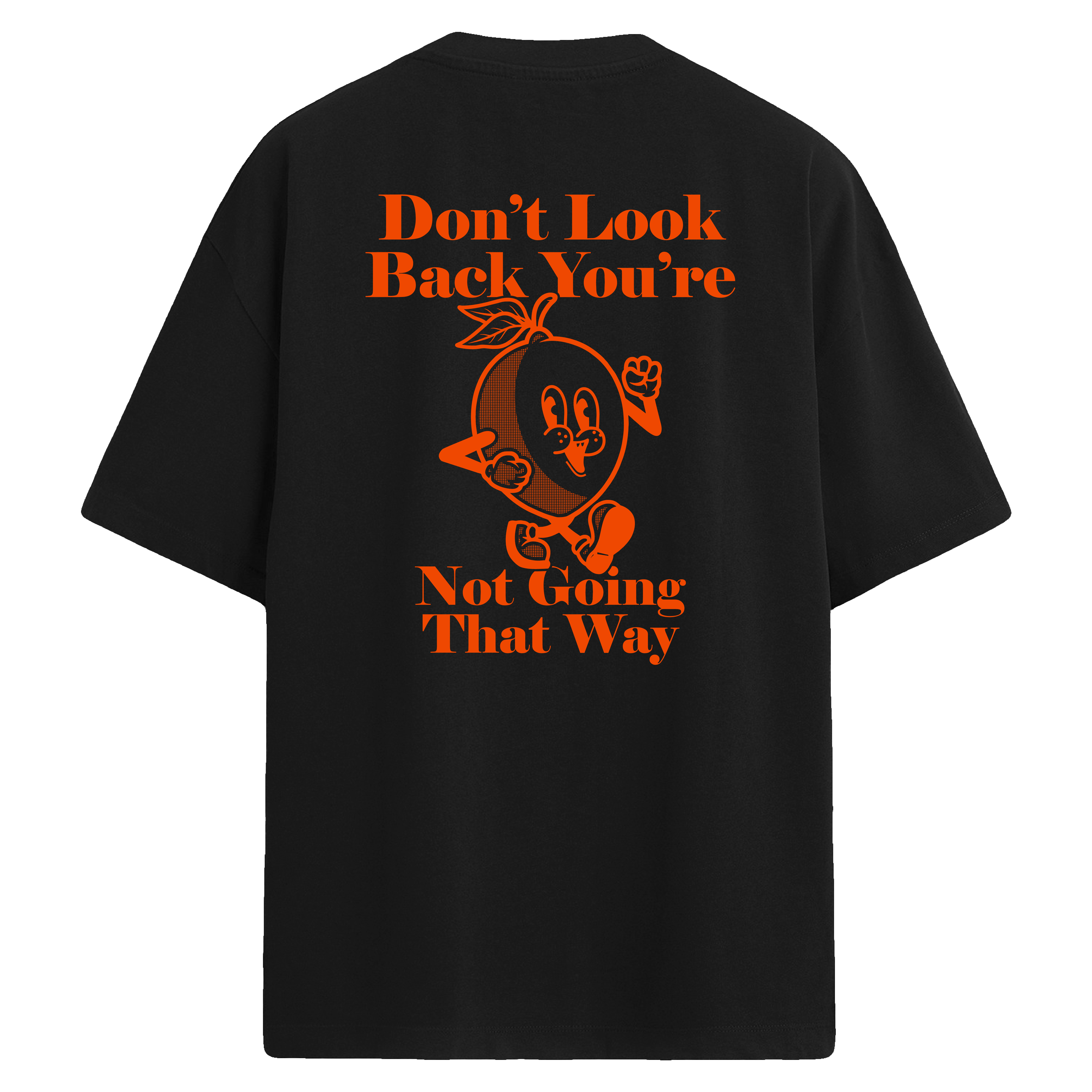 Don’t Look Back Sırt Baskılı Oversize T-Shirt