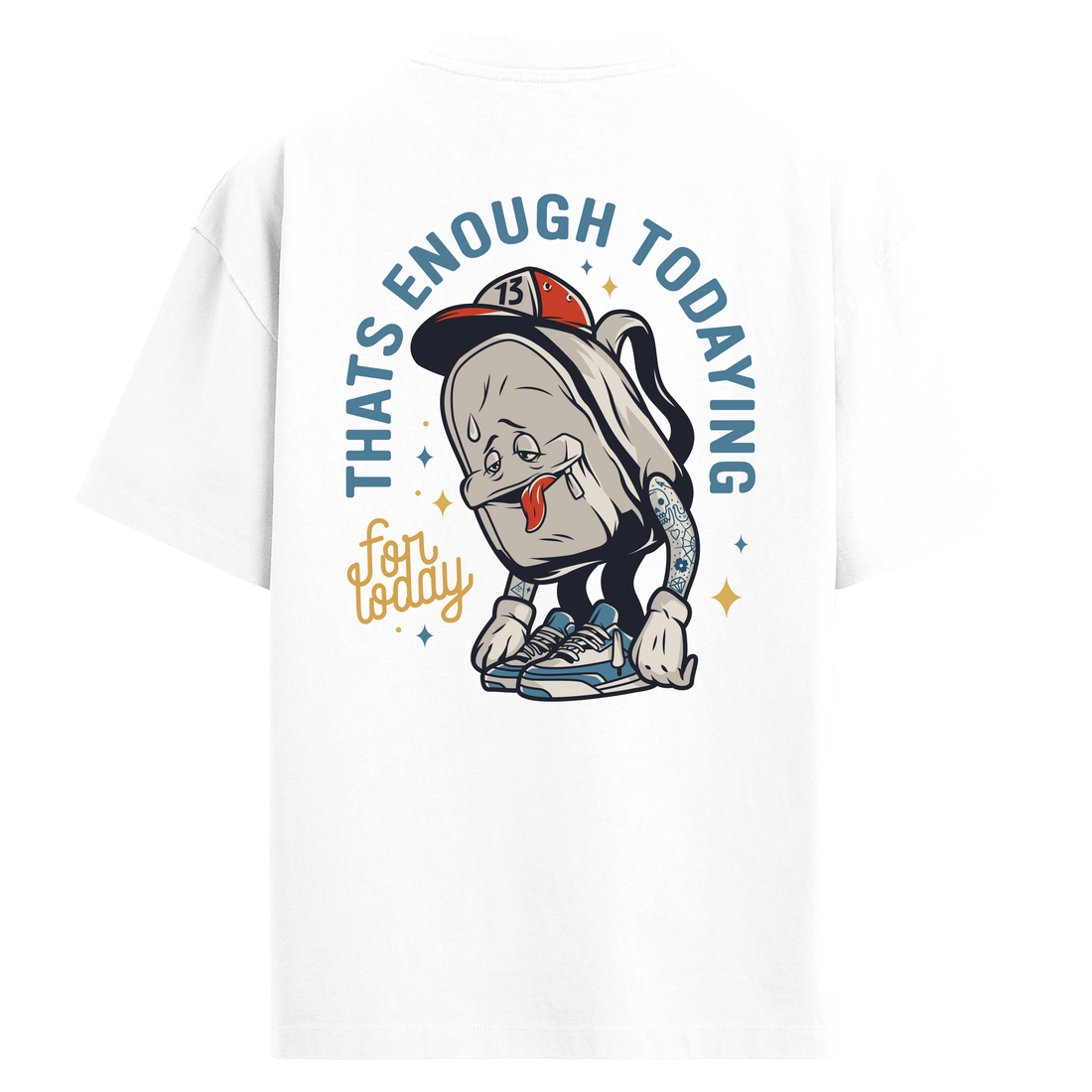 Enough Today Sırt Baskılı Oversize T-Shirt