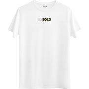 esur ve özgün ruhu yansıtan ‘Be Bold’ yazılı minimal Bisiklet Yaka T-Shirt.