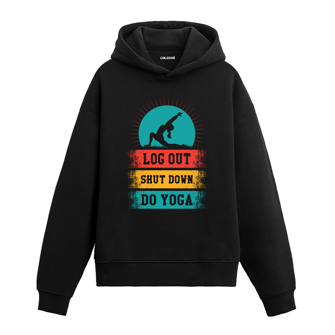 Log Out Shut Down Do Yoga yazılı siyah hoodie – yoga yapan figür baskılı motivasyon temalı tasarım