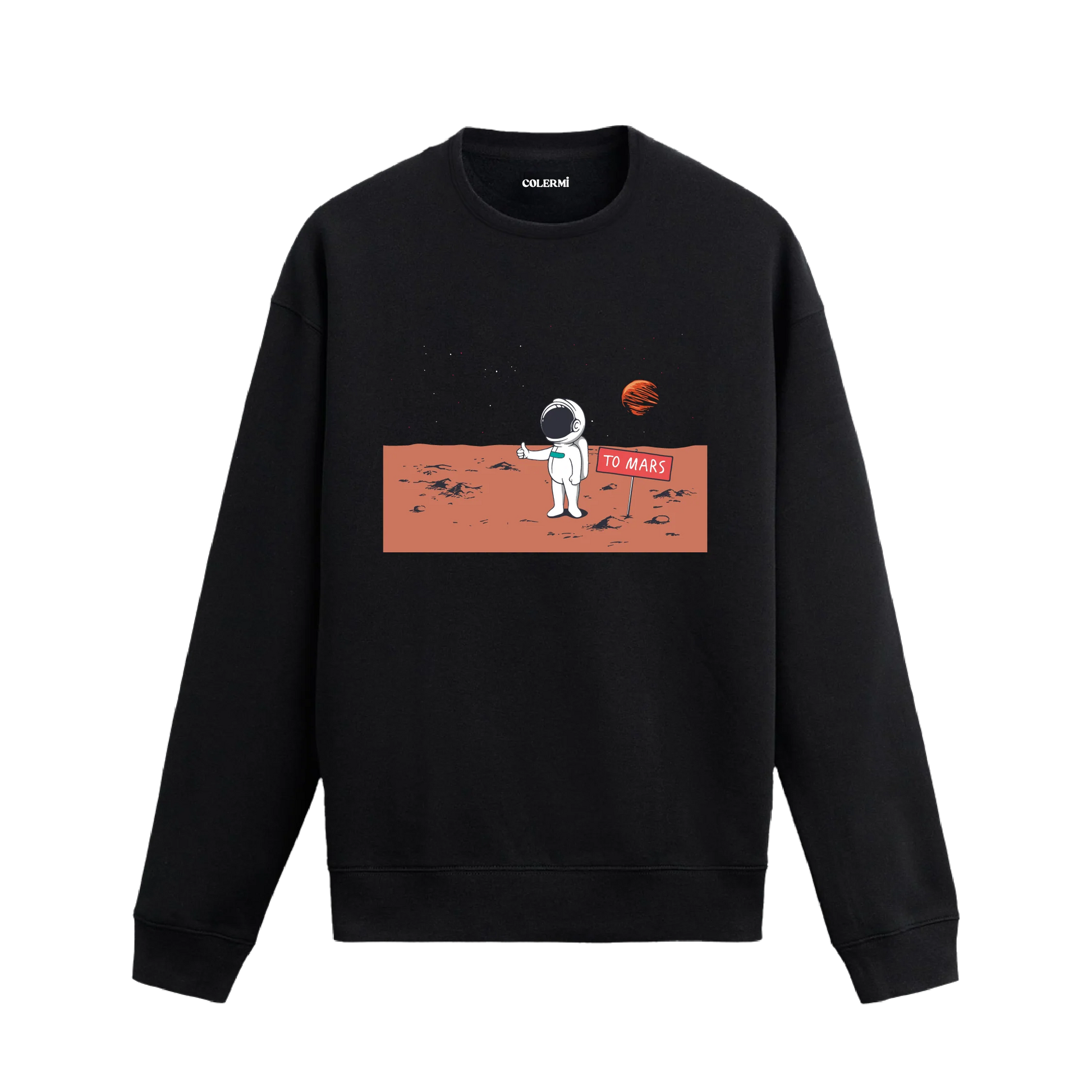 Mars yönünü gösteren tabela önünde otostop çeken astronot tasarımlı Colermi sweatshirt