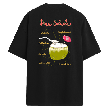 Pina Colada içerikli tarif baskılı oversize tişört