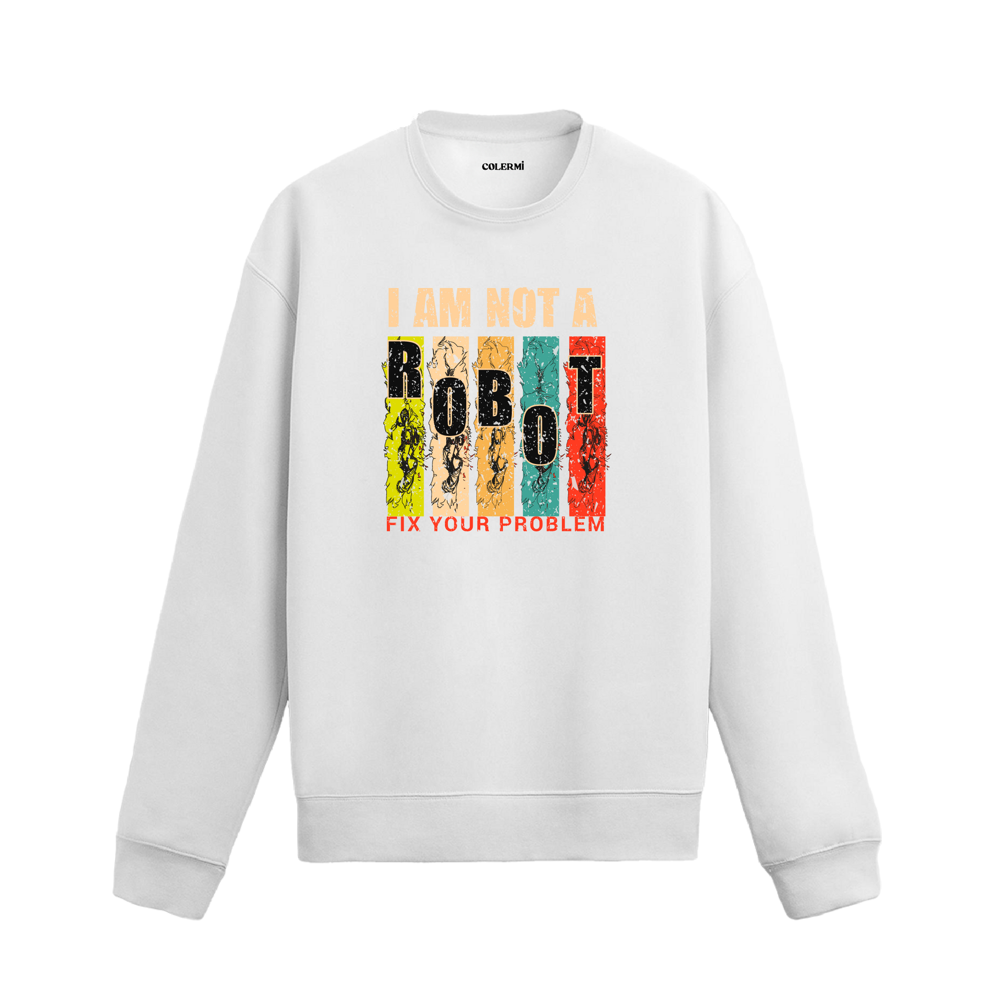 Retro tarzda çizgili arka plan üzerine “Robot Değilim – Sorununu Kendin Çöz” yazılı baskıya sahip beyaz sweatshirt.