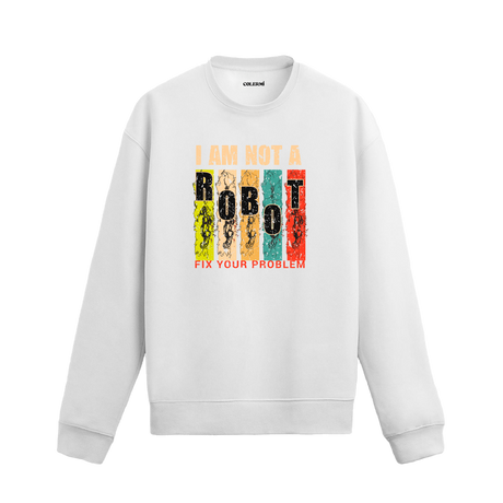 Retro tarzda çizgili arka plan üzerine “Robot Değilim – Sorununu Kendin Çöz” yazılı baskıya sahip beyaz sweatshirt.