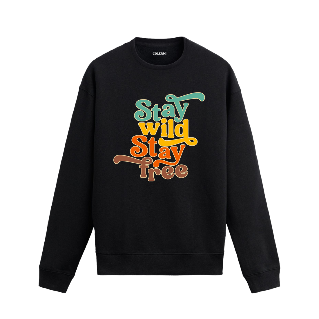 “Vahşi Kal, Özgür Kal” yazılı retro tipografik baskılı siyah sweatshirt